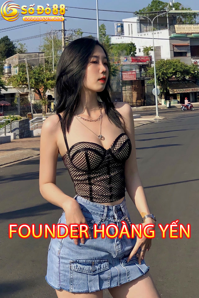 Founder Hoàng Yến - Từ tầm nhìn nữ quyền đến đế chế Sodo88 tỷ đô 1 Giới thiệu về Founder Hoàng Yến tại Sodo88